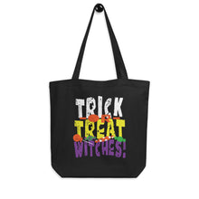 Load image into Gallery viewer, Trick or Treat Witches! Eco Tote Bag
