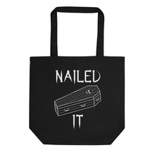 Load image into Gallery viewer, Nailed It Coffin Eco Tote Bag