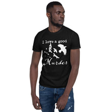 Load image into Gallery viewer, A man is wearing a black graphic tee with a white silhouette of a murder of crows with the words "I love a good Murder"