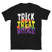 Load image into Gallery viewer, Trick or Treat Witches! Short-Sleeve T-Shirt