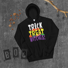 Load image into Gallery viewer, Trick or Treat Witches! Hoodie