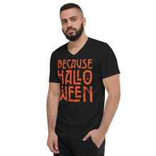 Load image into Gallery viewer, Because Halloween V-Neck T-Shirt