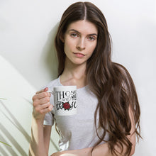 Load image into Gallery viewer, Those Who Want the Rose Must Respect the Thorns White Glossy Mug