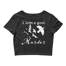 Load image into Gallery viewer, A black crop tee with a white graphic of crows in flight and the words, "I love a goos Murder" laying flat on a blank background.