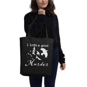 A Good Murder Eco Tote Bag