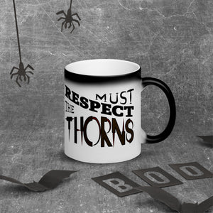 Those Who Want the Rose Must Respect the Thorns Matte Black Magic Mug