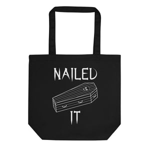Nailed It Coffin Eco Tote Bag