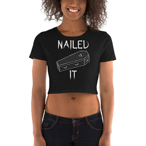 Nailed It Coffin Crop Tee