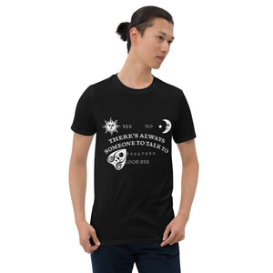 Someone To Talk To: Ouija Board T-Shirt