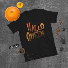 Load image into Gallery viewer, HalloQueen T-Shirt
