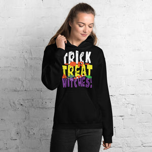 Trick or Treat Witches! Hoodie