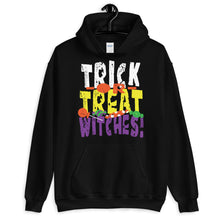 Load image into Gallery viewer, Trick or Treat Witches! Hoodie
