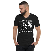 Load image into Gallery viewer, I Love a Good Murder V-Neck T-Shirt

